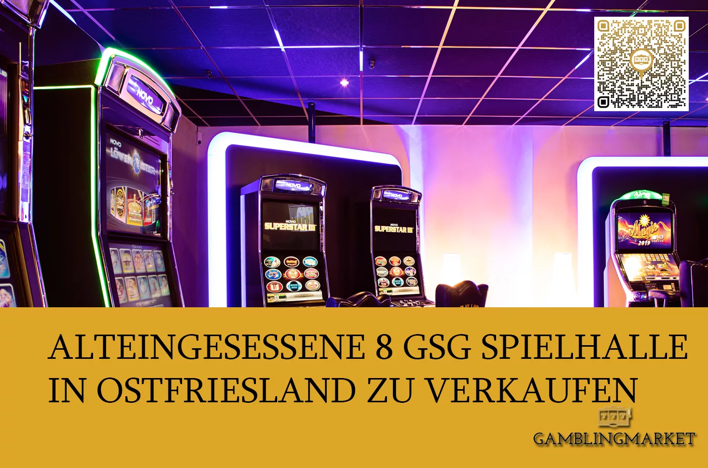 Alteingesessene 8 GSG Spielhalle in Ostfriesland zu verkaufen