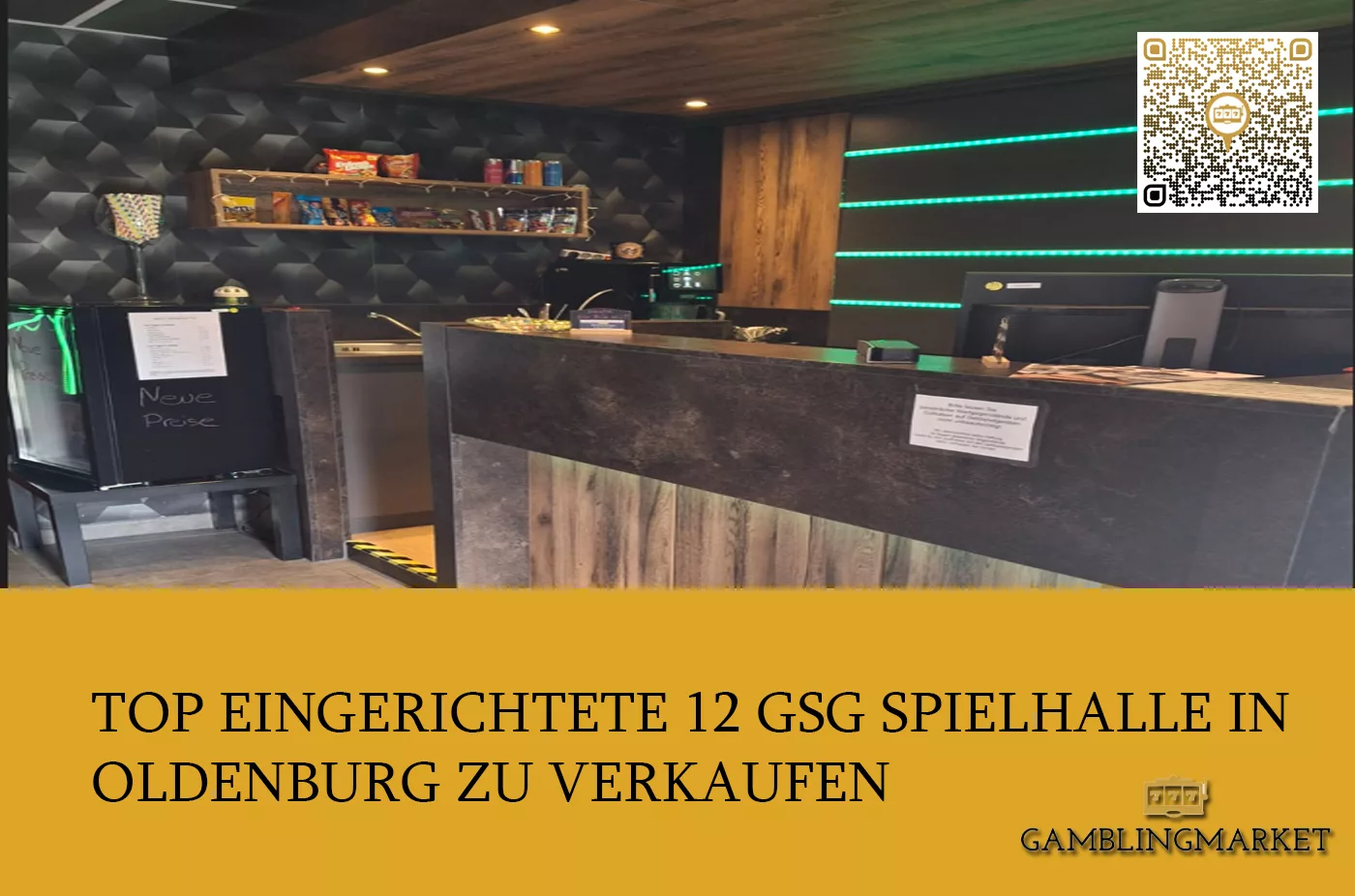 Top eingerichtete 12 GSG Spielhalle in Oldenburg zu verkaufen