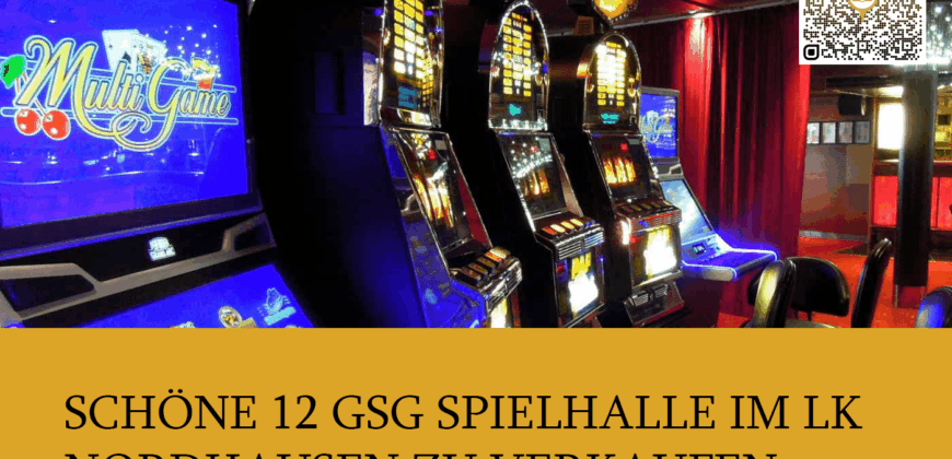 Schöne 12 GSG Spielhalle im LK Nordhausen zu verkaufen