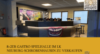 8+2er Gastro Spielhalle im LK Neuburg-Schrobenhausen zu verkaufen